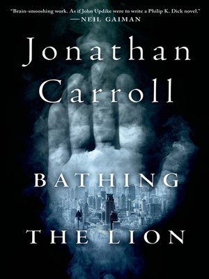 cover image of Bathing the Lion: a Novel